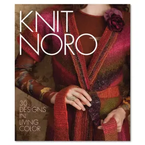 Knit Noro 30 Designs in Living Color, Knitting Pattern Book