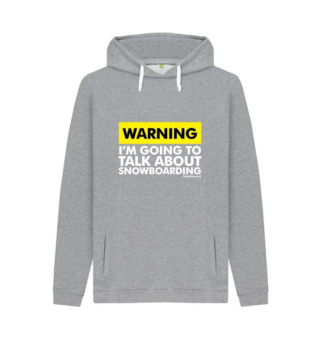 Men's Warning, Snowboarder! Organic Pullover Hoodie