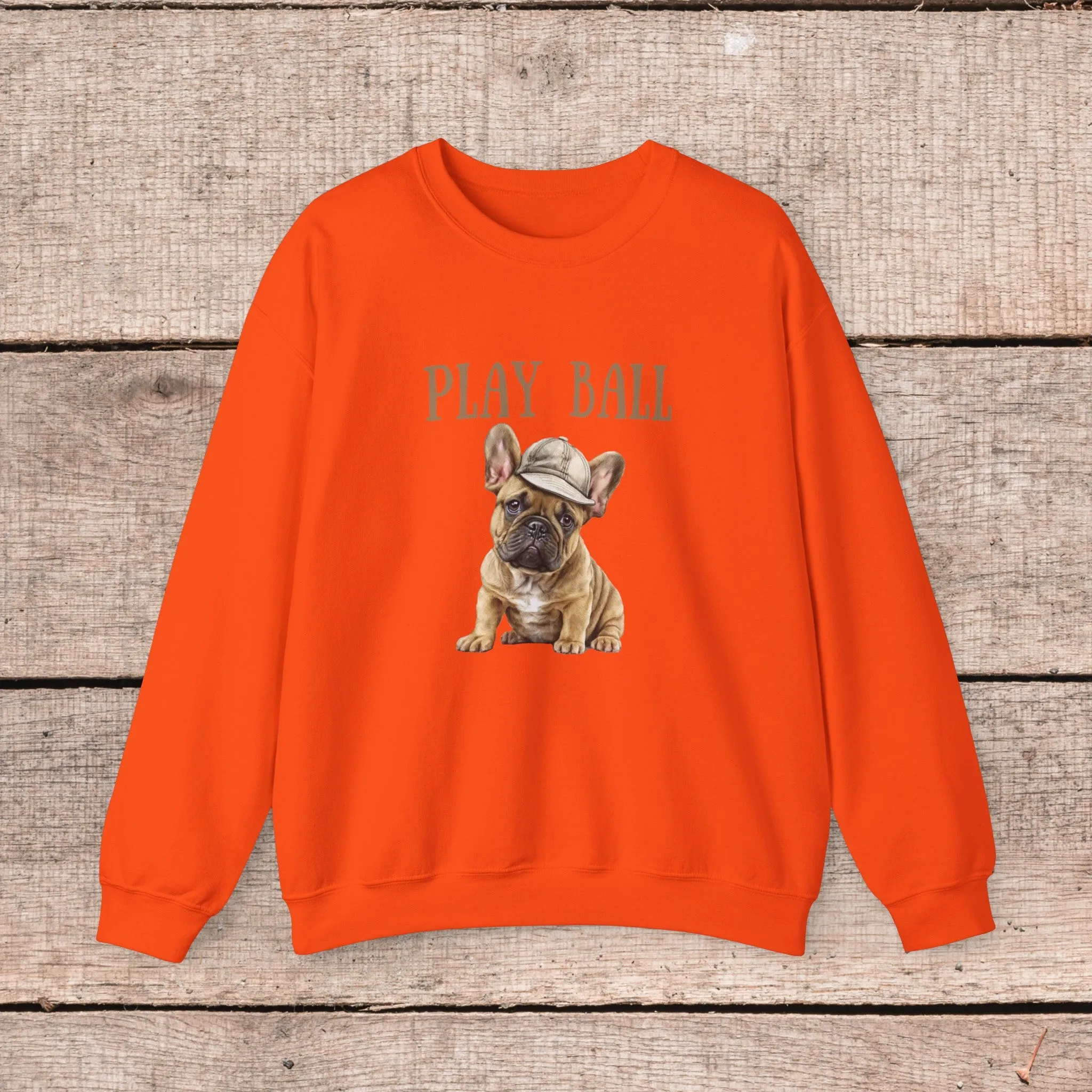 Play Ball with Cute Frenchie Style Crewneck Pullover Sweatshirt, Gift for Her, gift for Him, Dog Lover Gift, Frenchie mama shirt, Bulldog sweater gift