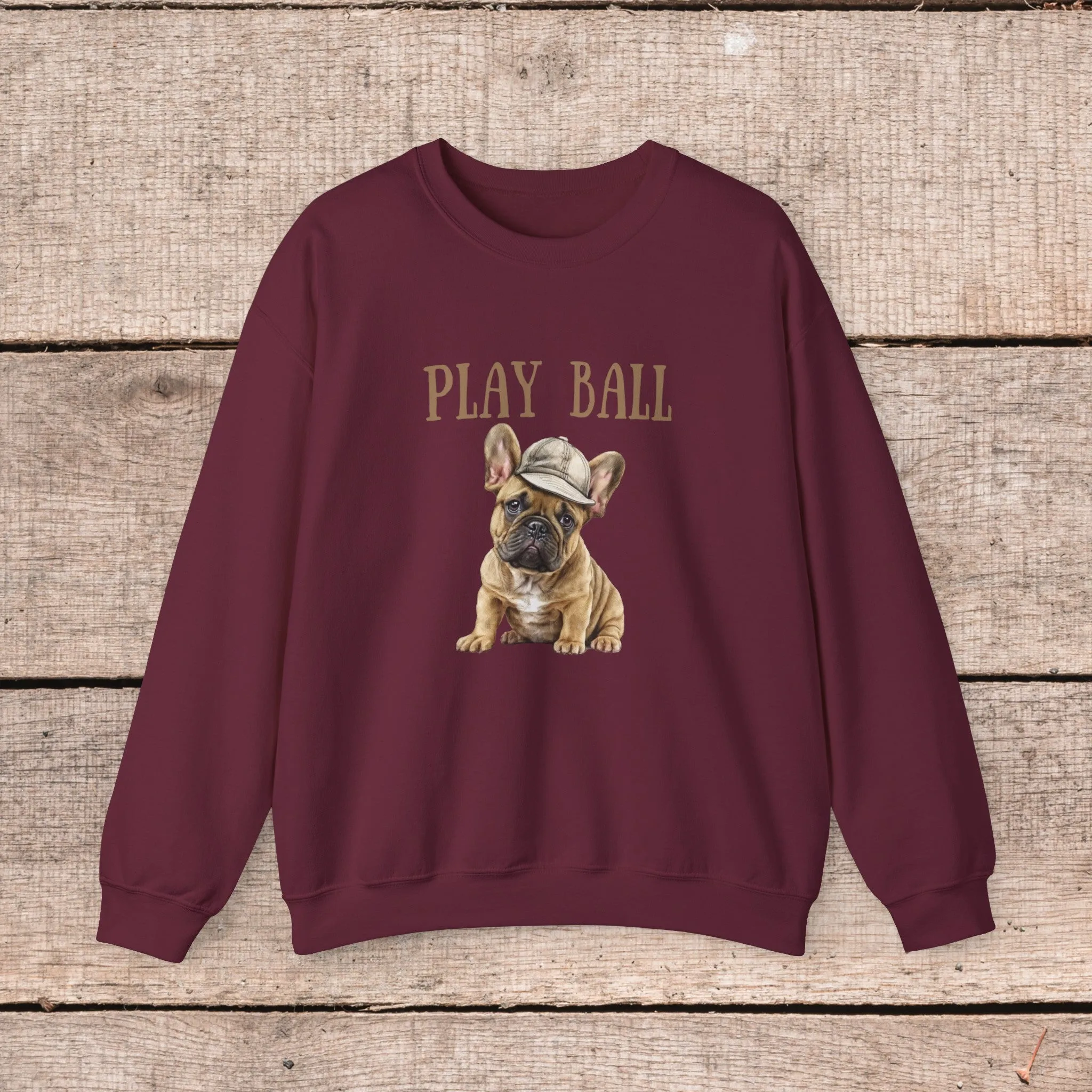 Play Ball with Cute Frenchie Style Crewneck Pullover Sweatshirt, Gift for Her, gift for Him, Dog Lover Gift, Frenchie mama shirt, Bulldog sweater gift