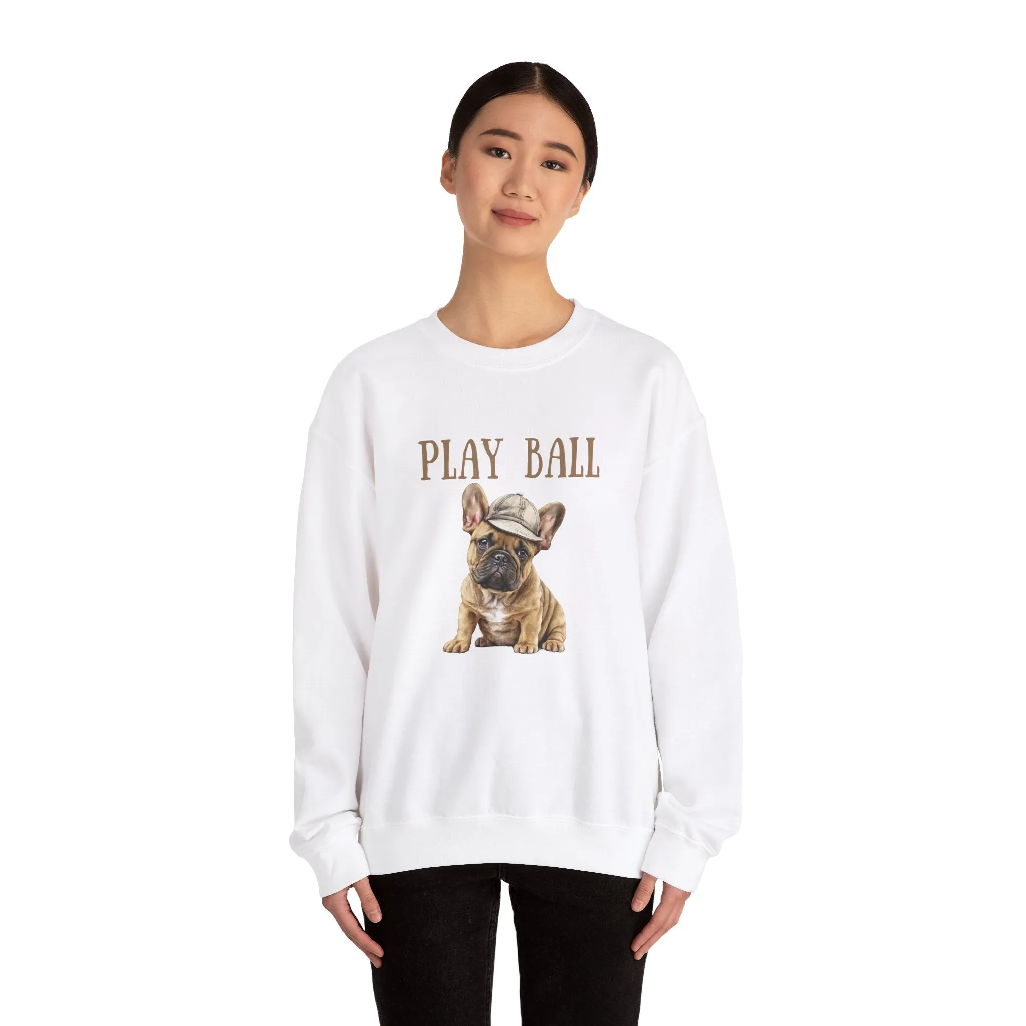 Play Ball with Cute Frenchie Style Crewneck Pullover Sweatshirt, Gift for Her, gift for Him, Dog Lover Gift, Frenchie mama shirt, Bulldog sweater gift