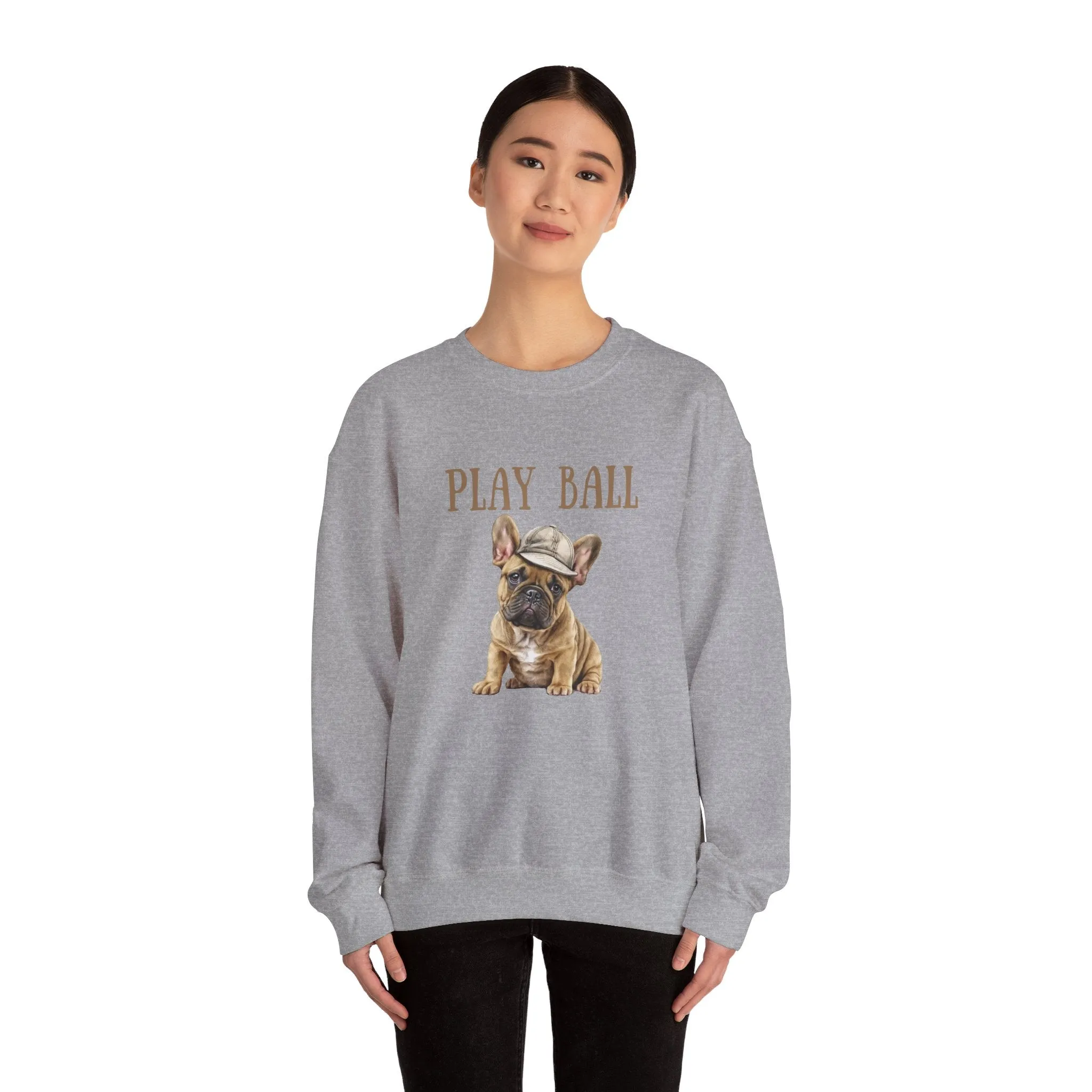 Play Ball with Cute Frenchie Style Crewneck Pullover Sweatshirt, Gift for Her, gift for Him, Dog Lover Gift, Frenchie mama shirt, Bulldog sweater gift