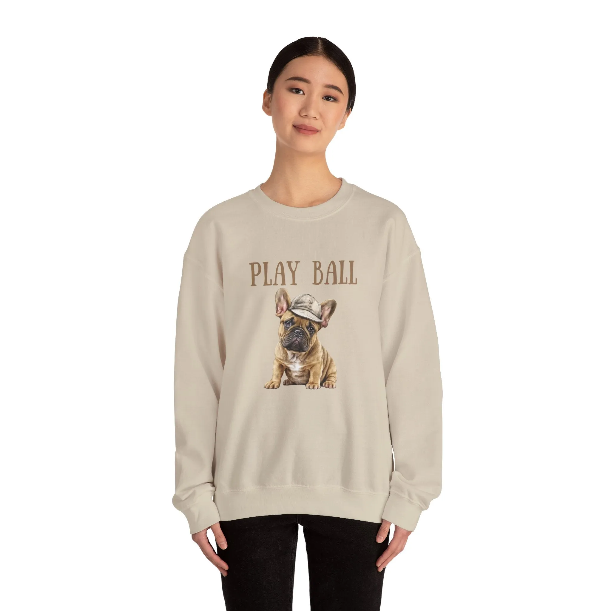 Play Ball with Cute Frenchie Style Crewneck Pullover Sweatshirt, Gift for Her, gift for Him, Dog Lover Gift, Frenchie mama shirt, Bulldog sweater gift